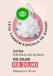 Oferta de O boticario - Esponja De Banho por R$20,9 em O Boticário