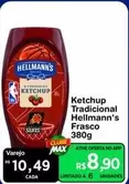 Oferta de Hellmann's - Ketchup Tradicional Frasco por R$8,9 em Max Atacadista