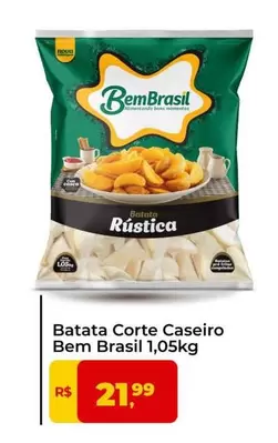 Oferta de Bem Brasil - Batata Corte Caseiro por R$21,99 em Tonin Superatacado